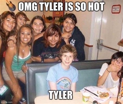 tyler's so hot meme|tyler funny pic.